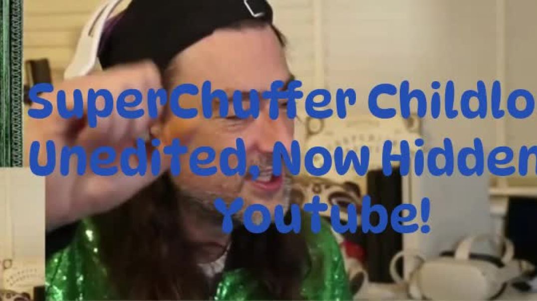 SuperChuffer's Childlocks Unedited Trigger Warning !